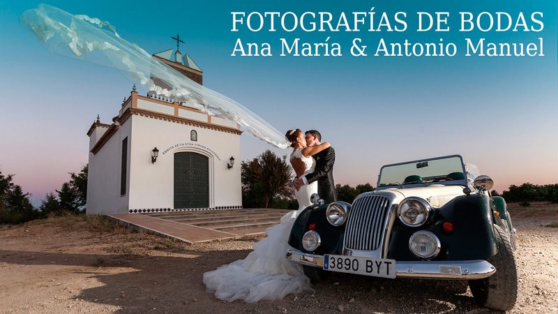 Fotografías de Bodas. Ana María & Antonio Manuel.