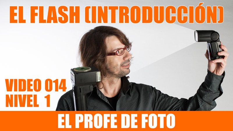 Curso de fotografía – Introducción al flash –